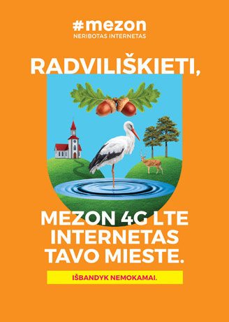 Neribotas MEZON 4G LTE internetas atkeliauja į Radviliškį Neribotas MEZON 4G LTE internetas atkeliauja į Radviliškį