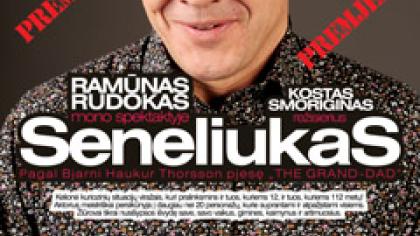 Mo­no spek­tak­lis „Se­ne­liu­kas“ – nau­jas hi­tas su R. Ru­do­ku
